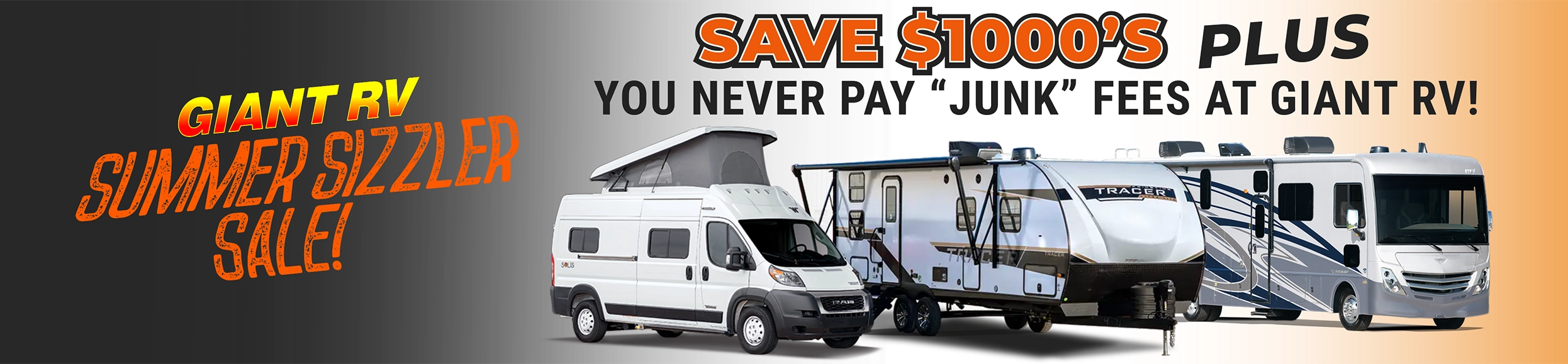 Giant RV Summer Sizzler Sale — save $1000's plus you never pay junk fees at Giant RV