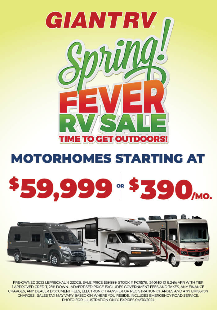 Giant RV Spring Fever RV Sale - Motorhomes Starting at $59,999 or $390/Month