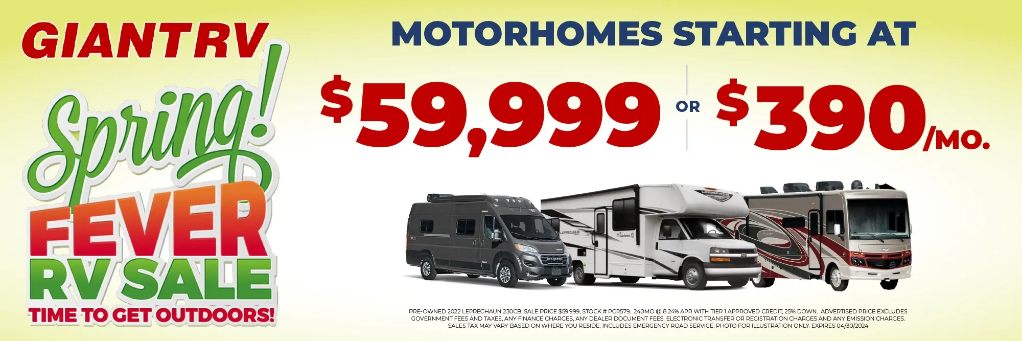 Giant RV Spring Fever RV Sale - Motorhomes Starting at $59,999 or $390/Month