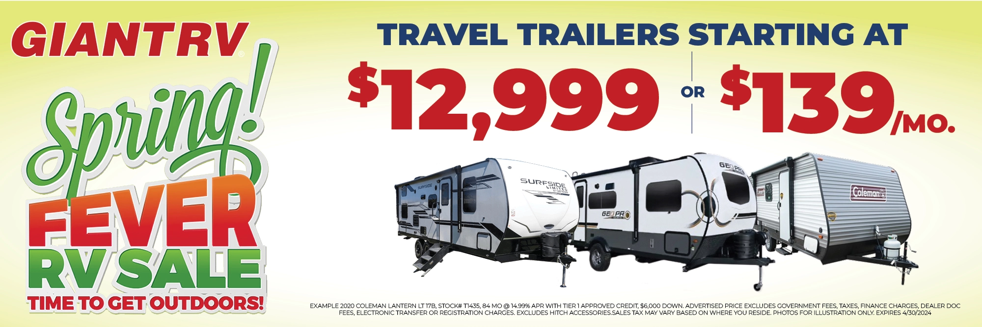 Giant RV Spring Fever RV Sale - Travel Trailers Starting at $12,999 or $139/Month